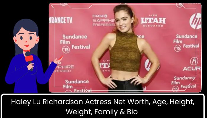 Haley Lu Richardson