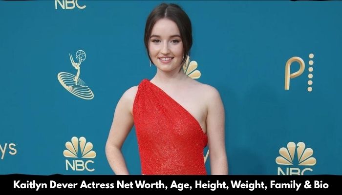 Kaitlyn Dever Actress Net Worth, Age, Height, Weight, Family & Bio 