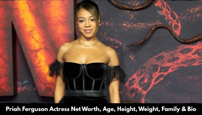 Priah Ferguson Actress Net Worth, Age, Height, Weight, Family & Bio 