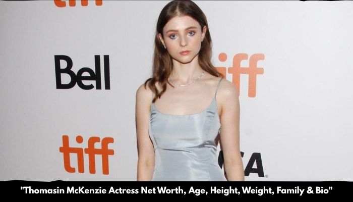 Thomasin McKenzie Actress Net Worth, Age, Height, Weight, Family & Bio 